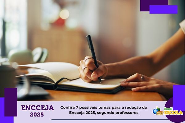 encceja-2025:-veja-7-temas-de-redacao-que-podem-cair-na-prova-–-brasil-escola