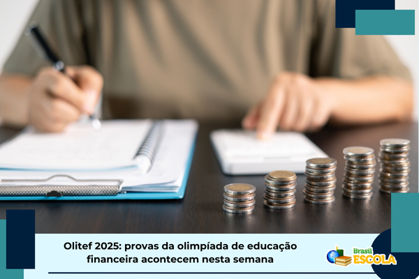 olitef-2025:-provas-da-olimpiada-de-educacao-financeira-acontecem-nesta-semana-–-brasil-escola